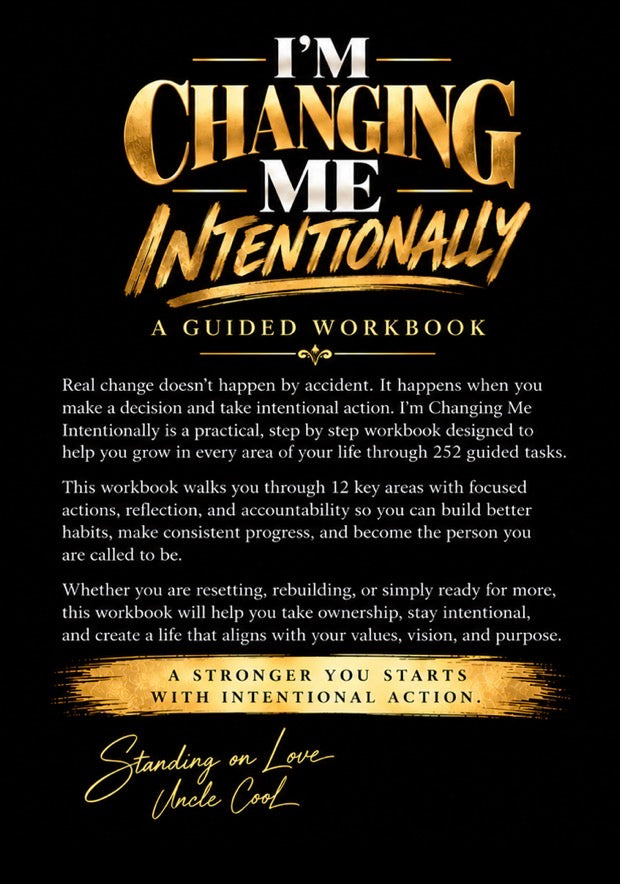 I’m Changing Me Intentionally